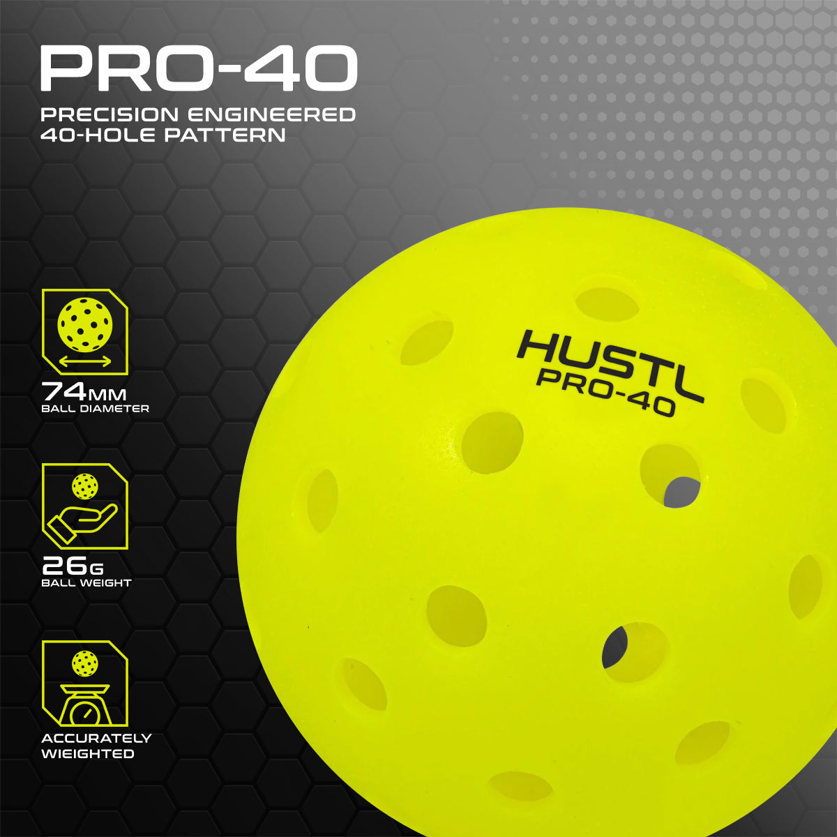 HUSTL PRO-40 Premium Quality Outdoor Pickleballs